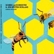 Scheen Jazzorkester & Jon Øystein Rosland - Logical Fallacies (2021) [Hi-Res]