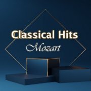 Wolfgang Amadeus Mozart - Classical Hits: Mozart (2021) FLAC