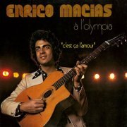 Enrico Macias - À l'Olympia - C'est ça l'amour (Live à l'Olympia / 1974) (1974) [Hi-Res]