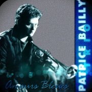 Patrice Bailly - Amours Bleues (2022)