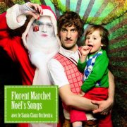 Florent Marchet - Noel's Songs (2011)
