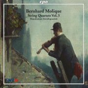 Mannheimer Streichquartet - Bernhard Molique - String Quartets Vol. 3 (2010)