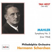 Hermann Scherchen - Mahler: Symphonie No.5 (1964)