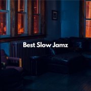 VA - Best Slow Jamz (2023)