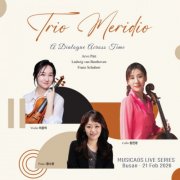 Trio Meridio - A Dialogue Across Time (Live) (2026) [Hi-Res]