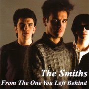 The Smiths - From The One You Left Behind (2001)