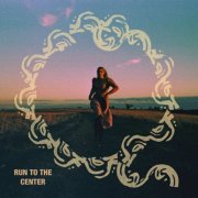 Cornelia Murr - Run to the Center (2025) [Hi-Res]