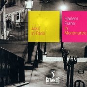 VA - Harlem Piano In Montmartre (2002) {Jazz in Paris №99}