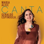 Maria Alice - Maria Alice Canta Geraldo Espíndola (2025)
