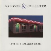 Clive Gregson, Christine Collister - Love Is a Strange Hotel (1990)