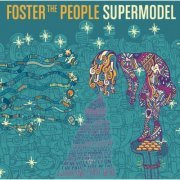 Foster The People - Supermodel (2014) [Hi-Res]