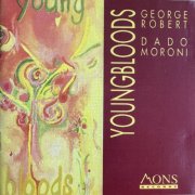 George Robert - Youngbloods (1995)