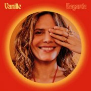 Vanille - Regarde (2025) [Hi-Res]