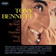 Tony Bennett - I Left My Heart in San Francisco + I Wanna Be Around (2025)