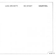 Luigi Archetti & Bo Wiget - Gekritzel (2026)