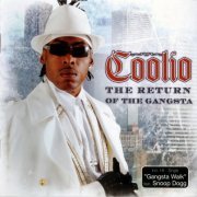 Coolio - The Return Of The Gangsta (2006)