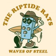 The Riptide Rats - Waves Of Steel (The Album) (2025) [Hi-Res]