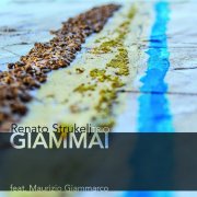 Renato Strukelj Trio - Giammai (2014) [Hi-Res]