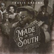 Travis Greene - Made In The South (2025) [Hi-Res]