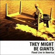 They Might Be Giants - Flood Live in America (2025) [Hi-Res]