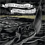 Davy Knowles - Three Miles From Avalon (2016) [CD Rip]