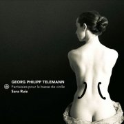 Sara Ruiz - Telemann: Fantaisies Pour La Basse De Violle (2025) [Hi-Res]