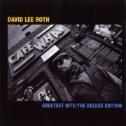 David Lee Roth - Greatest Hits/The Deluxe Edition (2013)