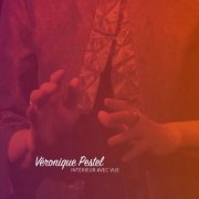Véronique Pestel - Intérieur avec vue (2019) Hi-Res