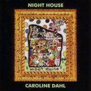 Caroline Dahl - Night House (2003)