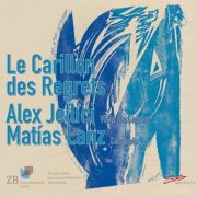 Alex Jellici, Matías Lanz - Le carillon des regrets (2026) [Hi-Res]