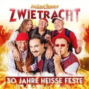 Münchner Zwietracht - 30 Jahre Heisse Feste (2022)