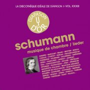 Festival Quartet, Hollywood String Quartet, Victor Aller - Schumann: La musique de chambre & Lieder - La discothèque idéale de Diapason, Vol. 33 (2025)