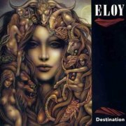 Eloy - Destination (1992)