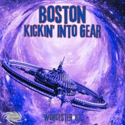 Boston - Kickin' Into Gear (Live Worcester '87) (2025)