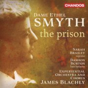 Sarah Brailey, Dashon Burton, Experiential Orchestra & James Blachly - Smyth: The Prison (2020) [Hi-Res]