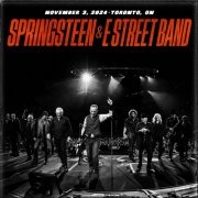 Bruce Springsteen & The E Street Band - 2024-11-03 Scotiabank Arena, Toronto, ON (2024)