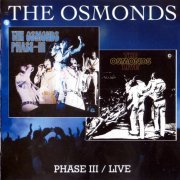 The Osmonds - Phase III / Live (2008) CD-Rip