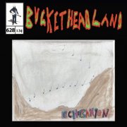 Buckethead - Echo Canyon (Pike 628) (2024)