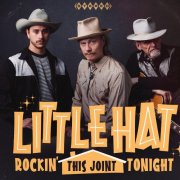 Little Hat - Rockin' This Joint Tonight (2025) Hi-Res
