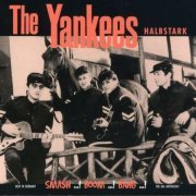 The Yankees - Halbstark (2001)