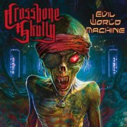 Crossbone Skully - Evil World Machine (2024) [Hi-Res]