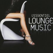 VA - L'Essentiel Lounge Music (2012)