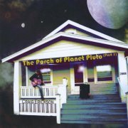 Craig Erickson - The Porch Of Planet Pluto Part 1 (208)