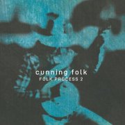 Cunning Folk - Folk Process 2 (2025) Hi Res
