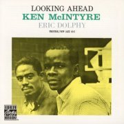 Ken McIntyre and Eric Dolphy - Looking Ahead (1960)