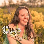 Dawn Boudreau - Flings & Things (2019)