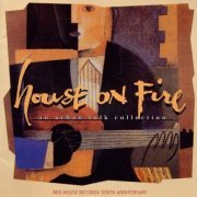 Various Artists - House On Fire: An Urban Folk Collection (1995)