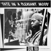 Sun Ra - Fate In A Pleasant Mood (2014)