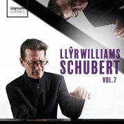 Llŷr Williams - Llŷr Williams: Schubert, Vol. 7 (2020) [Hi-Res]