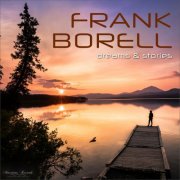 Frank Borell - Dreams & Stories (2026)